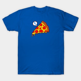 Pizza! T-Shirt